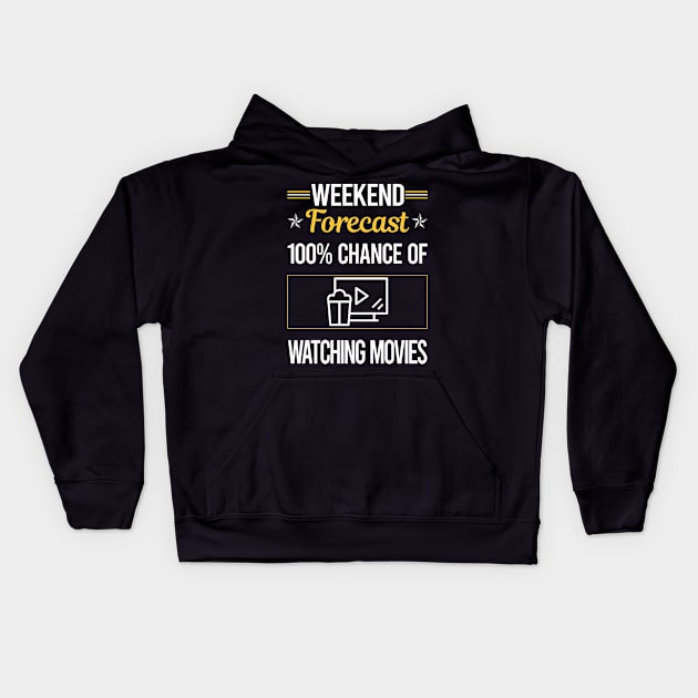 Funny Weekend Watching Movies Movie Kids Hoodie by symptomovertake